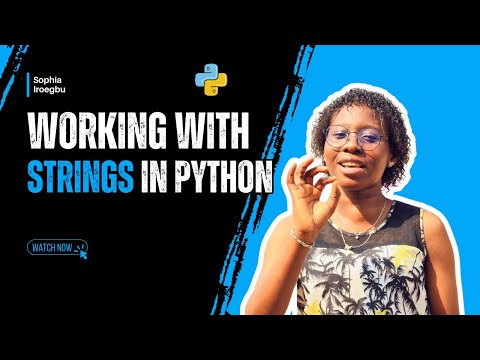 Working with Strings in Python