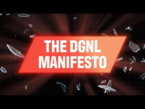 The DGNL Manifesto