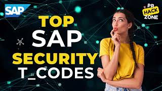 Top SAP Security & GRC T-Codes You Must Know for Daily Projects | 2025 Guide | SAP SECURITY TCODES