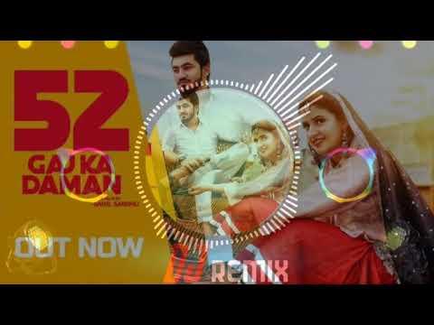 52 gaj ka damn paher chalungi hariyanvi song dj remix