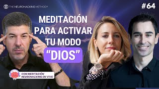 Activa tu MODO DIOS: Reprograma tu Subconsciente con Neurociencia #Neurohacking 64