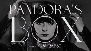 Pandora's Box (1929) - Louise Brooks in a Timeless Silent Classic | Full Movie