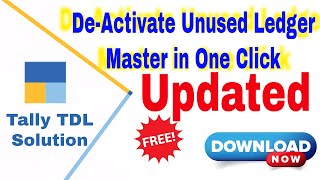 deactivate master new version free tcp || download free tdl for tally prime || @TallyTdlSolution