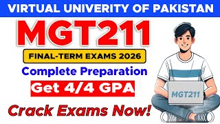 MGT211 Final Term Preparation 2026 | Most Important Topics & MCQs | The Merciful Academy