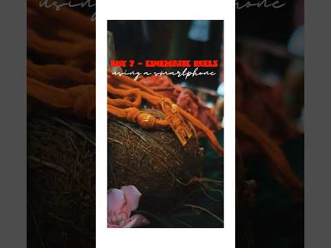 Day 7 Cinematic Reel using smartphone #cinematic #filmmakersfamily #shortfilm #youtube #photography