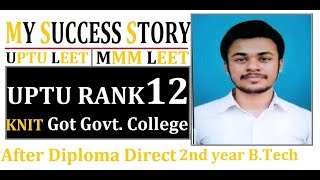 UPTU LEET 2020 Preparations tips!:Talk With Topper UPTU LEET, AIR 12 securer |OVERALL TOPPER OF GCC