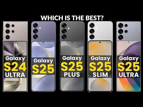 Samsung Galaxy S25 Ultra Vs Galaxy S25 Slim Vs Galaxy S25+ Vs Galaxy S25 Specs Review