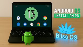 Install Bliss OS on PC – Android OS Setup Guide (Step-by-Step)