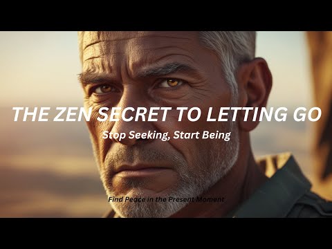 The Zen Secret to Letting Go: A 5-Minute Journey | Motivational | Relaxing Mind