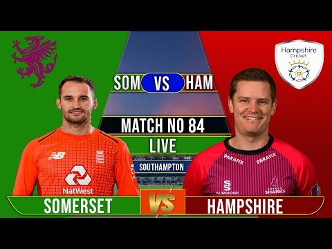 HAM vs SOM 84th Match | T20 Blast 2025 Live Commentary | Hampshire vs Somerset Live Match