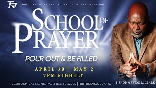 Release and Replenish | School of Prayer 2025-04-30_7pm