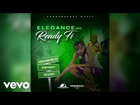 Elegance - Ready Fi (Official Audio)