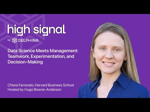 Data Science Meets Management: Teamwork, Experimentation, and Decision-Making