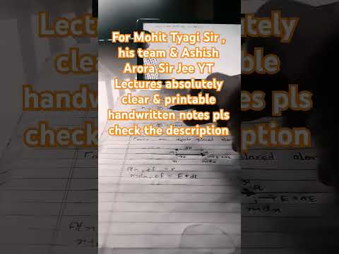 Mohit Tyagi Sir YT lecture notes #lecturenotes #jeemain #mohittyagi #ashisharora #alksir #abjsir