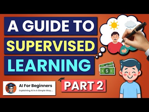 The Ultimate Guide To Supervised Learning | Classification And Regression | Part 2
