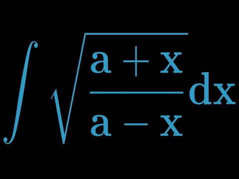 Interesting Integral ((x+a)/(a-x))^(1/2), natural substitution