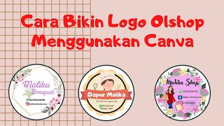 CARA MEMBUAT LOGO OLSHOP MENGGUNAKAN APLIKASI CANVA