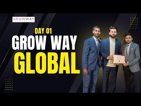 |Day 01 Grow Way Global Profile | |What is Grow way Global| |Grow way Global kia ha|