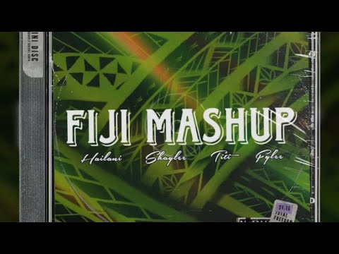 FIJI MASHUP 🎶
