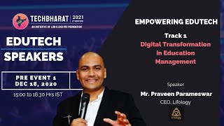 Meet our Speakers @ TechBharat 2021 - who will be talking about EduTech!