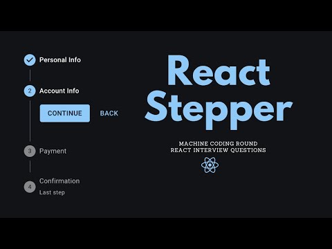 React Stepper | React Interview Questions | Machine Coding Round