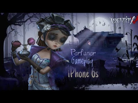 Identity V - Perfumer, iPhone 6s Gameplay (2022)