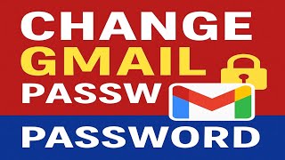 change gmail password | ✅
