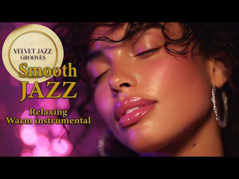 Smooth Jazz & Soulful R&B 4K – Instrumental Flow for All-Day Relaxation