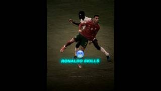 Ronaldo Skills ☠️🔥