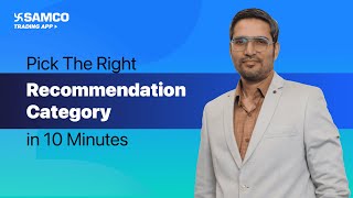 How to Choose the Right Category in Samco Trading App | Complete Guide for Investors