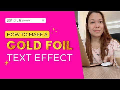 Gold Foil Text Effect - Pixlr Tutorial