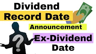 Dividend Dates Explained  || Announcement Date, Record Date, Ex Dividend Date || with Example
