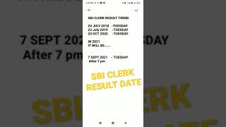 SBI CLERK RESULT DATE!!!!!     7sept 7pm                                       As per my analysis