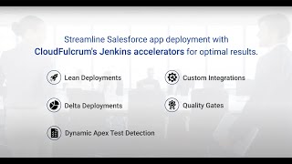 Accelerate Salesforce DevOps with CloudFulcrum's Jenkins plug-ins