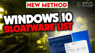 Windows 10 Bloatware List 2024