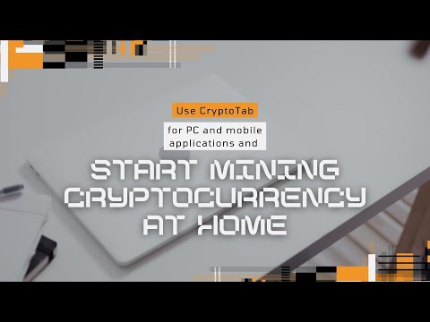 Use CryptoTab for PC and mobile applications and start mining cryptocurrency at home