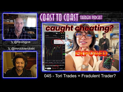 Ep 045 - Tori Trades = Fraudulent Trader?!