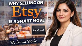 Why Selling On Etsy Is A Smart Move By Saima Malik