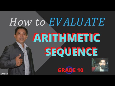 📌ARITHMETIC SEQUENCE: HOW to EVALUATE I ILLUSTRATE I ARITHMETIC MEAN I GENERAL or the nth TERM