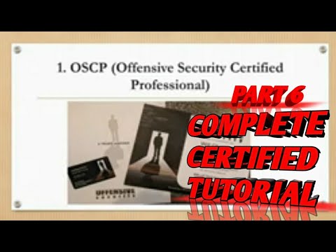 OFFENSIVE SECURITY CERTIFIED PROFESSIONAL (OSCP) TUTORIAL