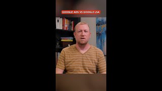 Google Ads vs Google LSA -
