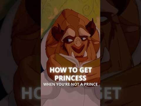 Beauty and the Beast – How to Get a Princess When You're Not a Prince #confidence #beautygirl