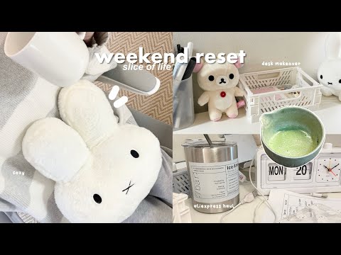weekend reset: desk makeover, journaling, studying, aliexpress haul, chill & cozy