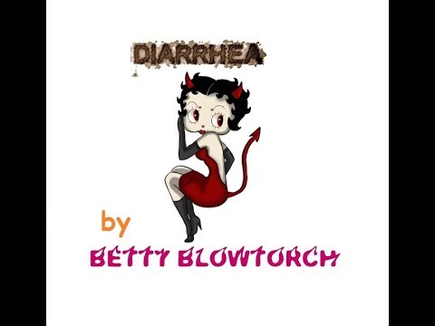 Cover of Diarrhea by Betty Blowtorch
