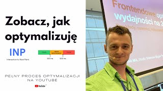 Optymalizacja INP (Core Web Vital) na żywo 🔴 / Web Dev Insider  🚀