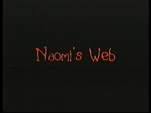 Naomi's Web (2000) Trailer