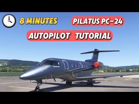 [MSFS 2024] Autopilot Tutorial - Pilatus Series