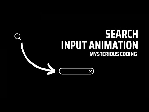 Search Input Animation - HTML, CSS & JS - Mysterious Coding