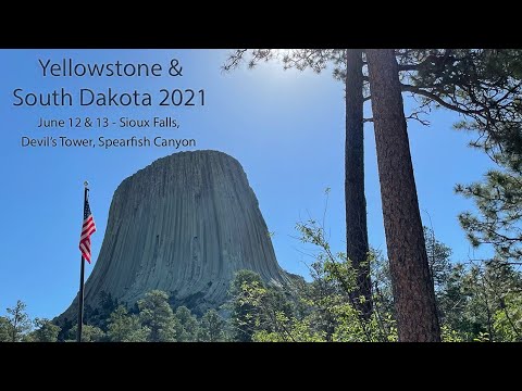 Yellowstone & South Dakota 2021 #1 (Extended) | Sioux Falls, Devil's Tower, Spearfish Canyon