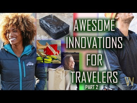 THE AWESOME INNOVATIONS FOR TRAVELERS | A MUST HAVE FOR ADVENTURER PART 2